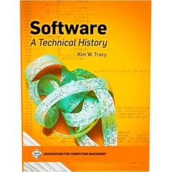 Kim W Tracy Software: A Technical History (ACM Books)