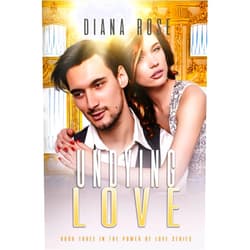 Diana Rose Undying Love (The Power of Love Series)