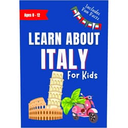 By Meonatrip (Author) Learn About Italy For Kids: Ages 8-12 Includes Fun Facts About History and Modern Italian Culture (Learn About the World)
