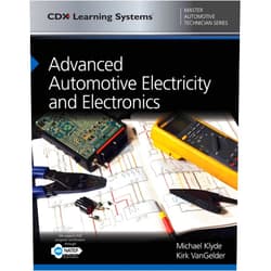 Michael Klyde,Kirk VanGelder Advanced Automotive Electricity and Electronics: CDX Master Automotive Technician Series (Cdx Learning Systems Master Automotive Technician)