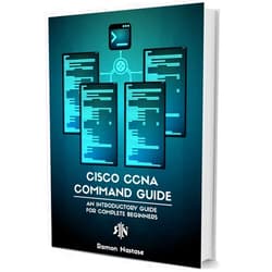 Ramon Nastase Cisco CCNA Command Guide: An Introductory Guide for CCNA & Computer Networking Beginners (Computer Networking Series Book 2)