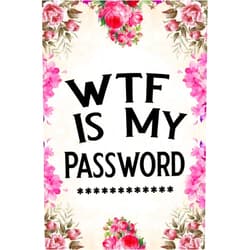 Booki Nova WTF Is My Password: password book, password log book and internet password organizer, alphabetical password book, Logbook To Protect Usernames and ... notebook, password book small 6” x 9”