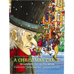 Charles Dickens,Maïté Schmitt A Christmas Carol - Kid Classics: The Illustrated Just-for-Kids Edition