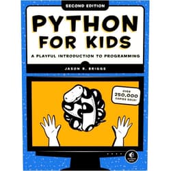 Jason R. Briggs Python for Kids, 2nd Edition: A Playful Introduction to Programming