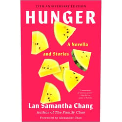 By Lan Samantha Chang (Author), Alexander Chee (Foreword) Format: Kindle Edition Hunger: A Novella and Stories