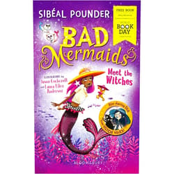 Sibéal Pounder WBD Book: Bad Mermaids Meet the Witches