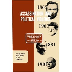 By Dr James (Author), Sheldon (Author), William J Crotty (Author) & 0 more Assassination and Political Violence: A Report to the National Commission on the Causes and Prevention of Violence (1969)