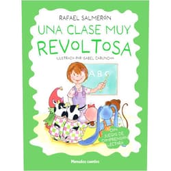 Rafael Salmerón López Una clase muy revoltosa