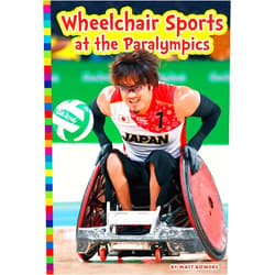 Matt Bowers Wheelchair Sports at the Paralympics (Paralympic Sports)