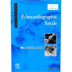 French Edition by Maryline Lévy (Author), Nadine DAVID (Author) Format: Kindle Edition Echocardiographie fœtale (French Edition)