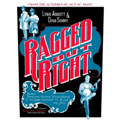 By Lynn Abbott (Author), Doug Seroff (Author) Ragged but Right: Black Traveling Shows, 