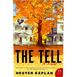 By Hester Kaplan (Author) Format: Kindle Edition The Tell: A Novel