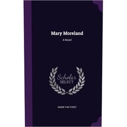 By Marie Van Vorst (Author) Mary Moreland