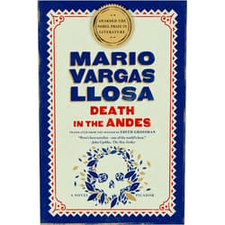Mario Vargas Llosa,Edith Grossman Death in the Andes: A Novel