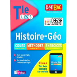 Marie-Jo Blanc,Collectif,Laurent Coulomb,Michel Grajek,Loïc Hamandjian,ISABELLE LE TOUZE,Valérie Morin DéfiBac Histoire-Géographie Terminale L-ES-S + 3 mois offerts à Deezer Premiun - cours/Méthode/Exos