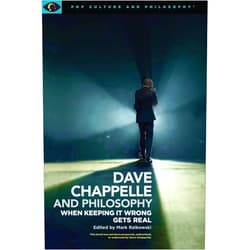 By Mark Ralkowski (Editor), John V. Karavitis (Contributor) Dave Chappelle and Philosophy: When Keeping It Wrong Gets Real (Pop Culture and Philosophy, 1)