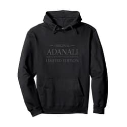01 Adana - ADANALI -Türk Style Shirts & Souvenir Original Adanali Limited Edition Türk Style 01 Adana Quote Pullover Hoodie