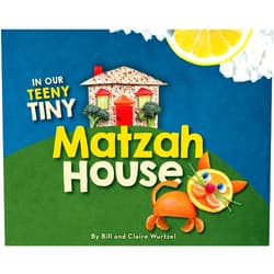 Bill Wurtzel,Claire Wurtzel In Our Teeny Tiny Matzah House