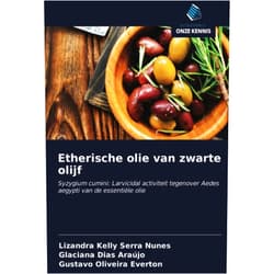 Dutch Edition by Lizandra Kelly Serra Nunes (Author), Glaciana Dias Araújo (Author), Gustavo Oliveira Everton (Author) & 0 more Etherische olie van zwarte olijf: Syzygium cumini: Larvicidal activiteit tegenover Aedes aegypti van de essentiële olie (Dutch Edition)