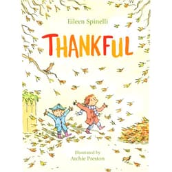 By Eileen Spinelli (Author), Archie Preston (Illustrator) Thankful