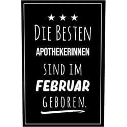 Fritzi Maier Die besten Apothekerinnen sind im Februar geboren: Notizbuch A5 I Dotted I 160 Seiten I Tolles Geschenk für Kollegen, Familie & Freunde (German Edition)