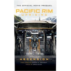 Greg Keyes Pacific Rim Uprising: Ascension