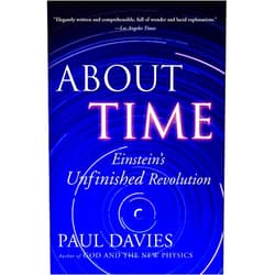 Paul Davies About Time: Einstein's Unfinished Revolution