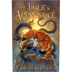 Laurence Yep The Tiger’s Apprentice (Tiger's Apprentice, 1)