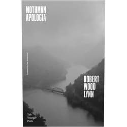 By Robert Wood Lynn (Author), Rae Armantrout (Foreword) Mothman Apologia (Volume 116) (Yale Series of Younger Poets)
