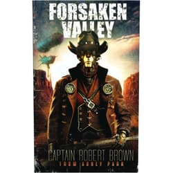 Capt Robert Brown Forsaken Valley