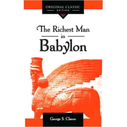 By George S. Clason (Author) The Richest Man in Babylon