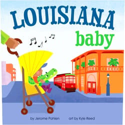 By Jerome Pohlen (Author), Kyle Reed (Illustrator) Louisiana Baby: A Giftable Board Book with Activities that Explores the Pelican State (Perfect Christmas Stocking Stuffer) (Local Baby Books)