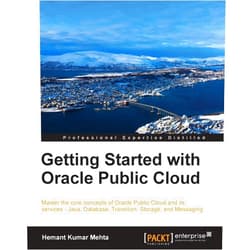 Hemant Mehta Getting Started With Oracle Public Cloud