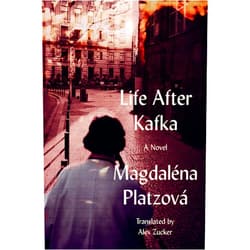 Magdaléna Platzová,Alex Zucker Life After Kafka