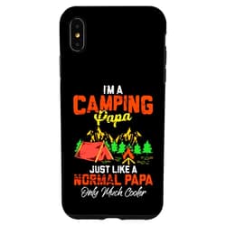 Funny Camper Fathers Day - DressedForDuty iPhone XS Max Im Camping Papa Like A Normal Papa Only Much Cooler Case