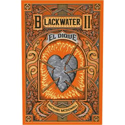 Michael McDowell,Carles Andreu BLACKWATER II. El dique (Saga Blackwater nº 2) (Spanish Edition)
