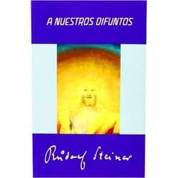 MARIBEL GARCIA POLO,RUDOLF STEINER - ALEMAN A NUESTROS DIFUNTOS