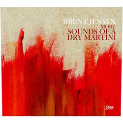 Brent Jensen (Artist) Format: Audio CD More Sounds Of A Dry Martini