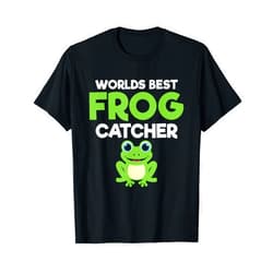 Frog Hunter Frog Hunter & Frog Catcher Apparel Worlds Best Frog Catcher Frog Hunter Frog Catching T-Shirt