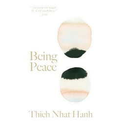 By Thich Nhat Hanh (Author), Jane Goodall (Foreword) Being Peace (Thich Nhat Hanh Classics)