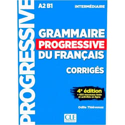Odile Thiévenaz Grammaire progressive intermédiaire corrigés 4è éd.
