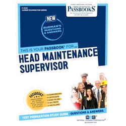 National Learning Corporation Head Maintenance Supervisor (C-2043): Passbooks Study Guide (Career Examination Series)