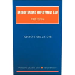 Roderick O. Ford UNDERSTANDING EMPLOYMENT LAW: First Edition