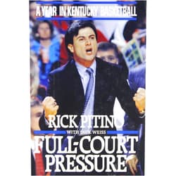 By Rick Pitino (Author), Dick Weiss (Author) Full-Court Pressure: A Year in Kentucky Basketball