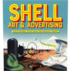 Scott Anthony,Oliver Green,Margaret Timmers Shell Art & Advertising