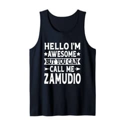 Zamudio Gifts Family Tee Last Name Birthday Gifts Zamudio Surname Call Me Zamudio Family Last Name Zamudio Tank Top