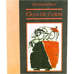 Spanish Edition by José Antonio Bravo (Author), Carola Moreno (Editor), Manolo Millares (Illustrator, Cover Design), Joan Edo (Designer) & 1 more Olla de curas