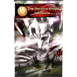 Christopher Reiter,Waldo Rodriguez The Navarro Knight - Field Guide (The Navarro Knight Rulebooks Book 1)