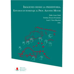 French Edition by Pablo Arias Cabal (Author, Editor), Esteban Álvarez-Fernández (Author, Editor), Luis César Teira Mayolini (Author, Editor), J. Javier Alcolea González (Author), Maria Teresa Aparicio Alonso (Author), Ángel Armendariz Gutiérrez (Author), Álvaro Arrizabalaga Valbuena (Author), Javier Baena Preysler (Author), Rodrigo de Balbín Behrmann (Author), José Antonio Barreda Argüeso (Author), Javier Basconcillos Arce (Author), Vicente Bayarri Cayón (Author), Manuel Bea (Author), Federico Bernaldo de Quirós-Guidotti (Author), Miriam Cabrelles (Author), Aitor Calvo (Author), Edgard Camarós (Author), Ana Cantó Núñez (Author), Elena Castillo López (Author), Marian Cueto Rapado (Author), Germán Delibes de Castro (Author), Mikel Díaz Rodríguez (Author), Rafael Domingo Martínez (Author), Ramón Fábregas Valcarce (Author), Susana Ferrero Ros (Author), Alberto Fraile Vicente (Author), Natividad Fuertes-Prieto (Author), Marcos García Díez (Author), Naroa García-Ibaibarriaga (Author), Ernesto García-Soto Mateos (Author), Jesús González Gómez (Author), Manuel Ramón González Morales (Author), Jesús Herrera (Author), Diego Herrero-Alonso (Author), María José Iriarte-Chiapusso (Author), Carlos Mazo (Author), Eduardo Méndez Quintas (Author), Ignacio Montero Ruiz (Author), Ramón Montes Barquín (Author), Miguel Ángel Moreno Gallo (Author), José Manuel Morlote Expósito (Author), Emilio Muñoz Fernández (Author), Ana Neira-Campos (Author), Blanca Ochoa (Author), Roberto Ontañón Peredo (Author), Eduardo Palacio Pérez (Author), Joaquín Panera Gallego (Author), Alfredo Pérez González (Author), Alejandro Prieto (Author), María Ángeles Querol (Author), F. Rodríguez González (Author), Raquel Rojas Mendoza (Author), Susana Rubio Jara (Author), Gonzalo Ruiz Zapatero (Author), Manuel Santonja Gómez (Author), Lawrence Guy Straus (Author), Antonio Tarriño-Vinagre (Author), David Uribelarrea del Val (Author), Pilar Utrilla Miranda (Author), Denis Vialou (Author), Rodrigo Villalobos García (Author), Aritza Villaluenga (Author), Valentín Villaverde Bonilla (Author) & 61 more Imágenes desde la Prehistoria. Estudios en homenaje al Profesor Alfonso Moure