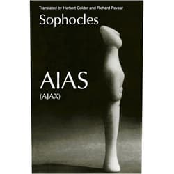 By Sophocles (Author), Herbert Golder (Author), Richard Pevear (Author) & 0 more Aias (Greek Tragedy in New Translations)